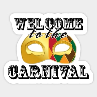 Welcome to the Carnival Sticker